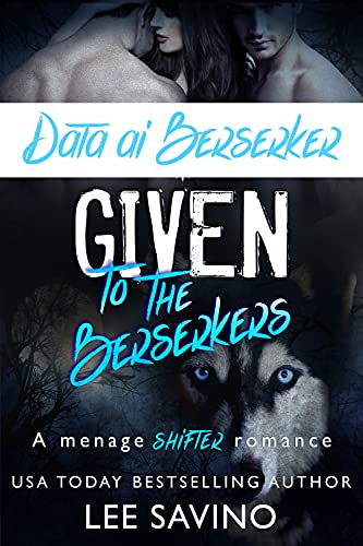 Lee Savino - La Saga dei Berserker Vol. 04 Data  Ai Berserker (2021)