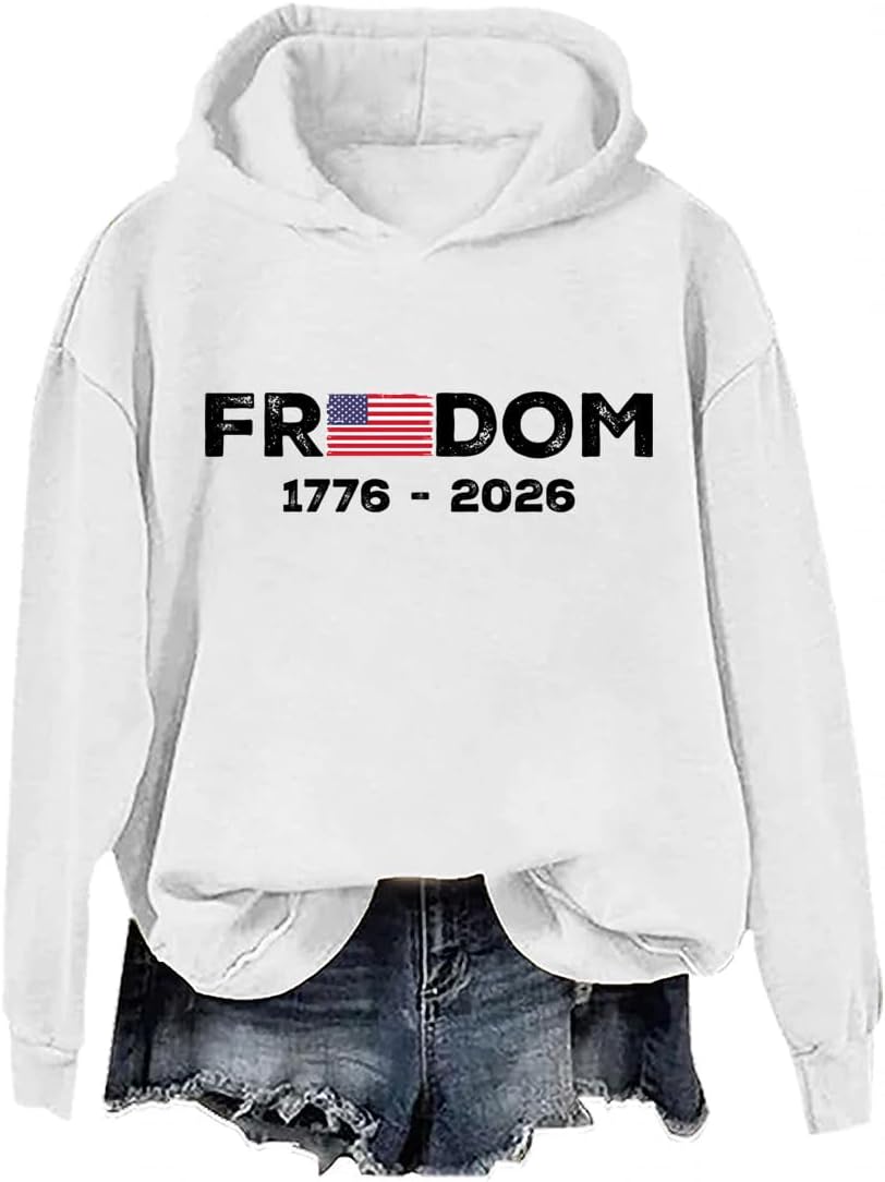 Freedom 250 Sweatshirt And Hoodie 1776-2026 250th Anniversary Sweatshirt Patriotic Shirt For Women Men