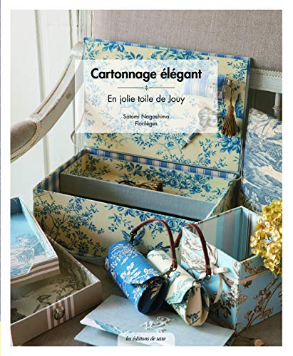 Télécharger Cartonnage élégant en jolie toile de Jouy Livre eBook France