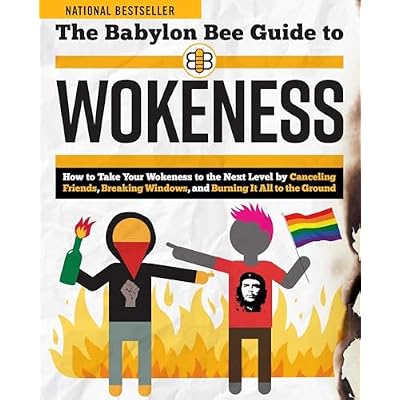 The Babylon Bee Guide to Wokeness