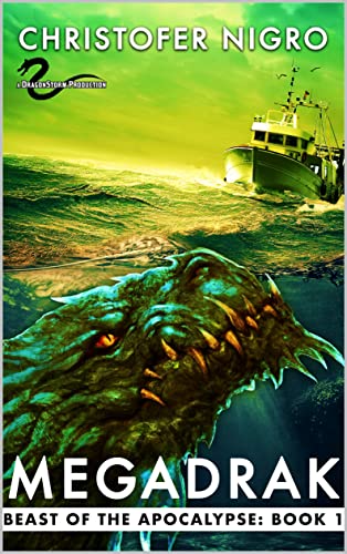 Megadrak: Beast of the Apocalypse: A Creature Horror Novel (English Edition)
