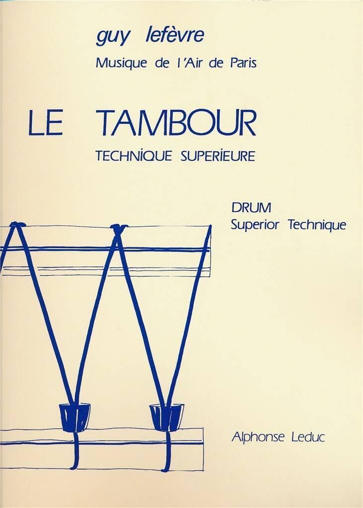 Guy Lefevre le Tambour Technique Superieure Percussion Solo