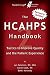 The HCAHPS Handbook 2: Tactics to Improve Quality and the Patient Experience