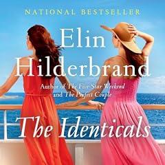 The Identicals Audiobook By Elin Hilderbrand cover art