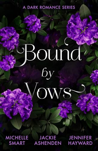 Bound By Vows: A Dark Romance Series: Three spicy dark romances perfect for fans of billionaires and marriages of convenience in 2026!