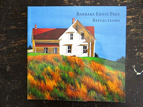 Barbara Ernst Prey Reflections [Unknown] 1424304032 Book Cover