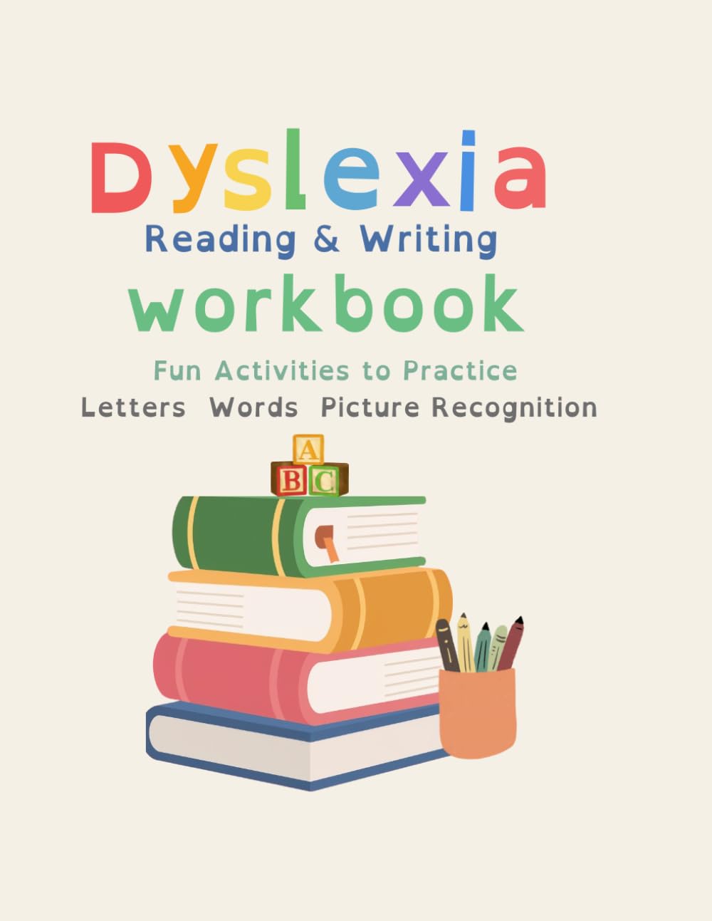 Dyslexia Reading & Writing Workbook