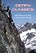 Sierra Classics: 100 Best Climbs in the High Sierra (Regional Rock Climbing Series)