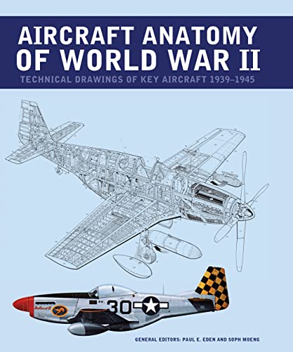 Aircraft Anatomy of World War II: Technical Drawings of Key