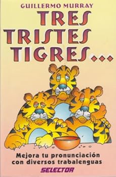 Paperback Tres Tristes Tigres [Spanish] Book