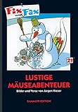  Fix und Fax. Lustige Mäuseabenteuer (Sammler-Edition)