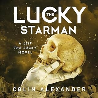 The Lucky Starman Audiobook By Colin Alexander cover art