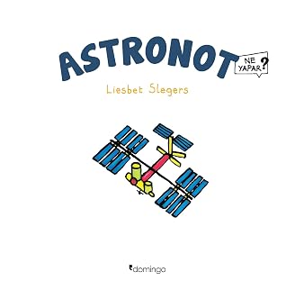 Astronot Ne Yapar?