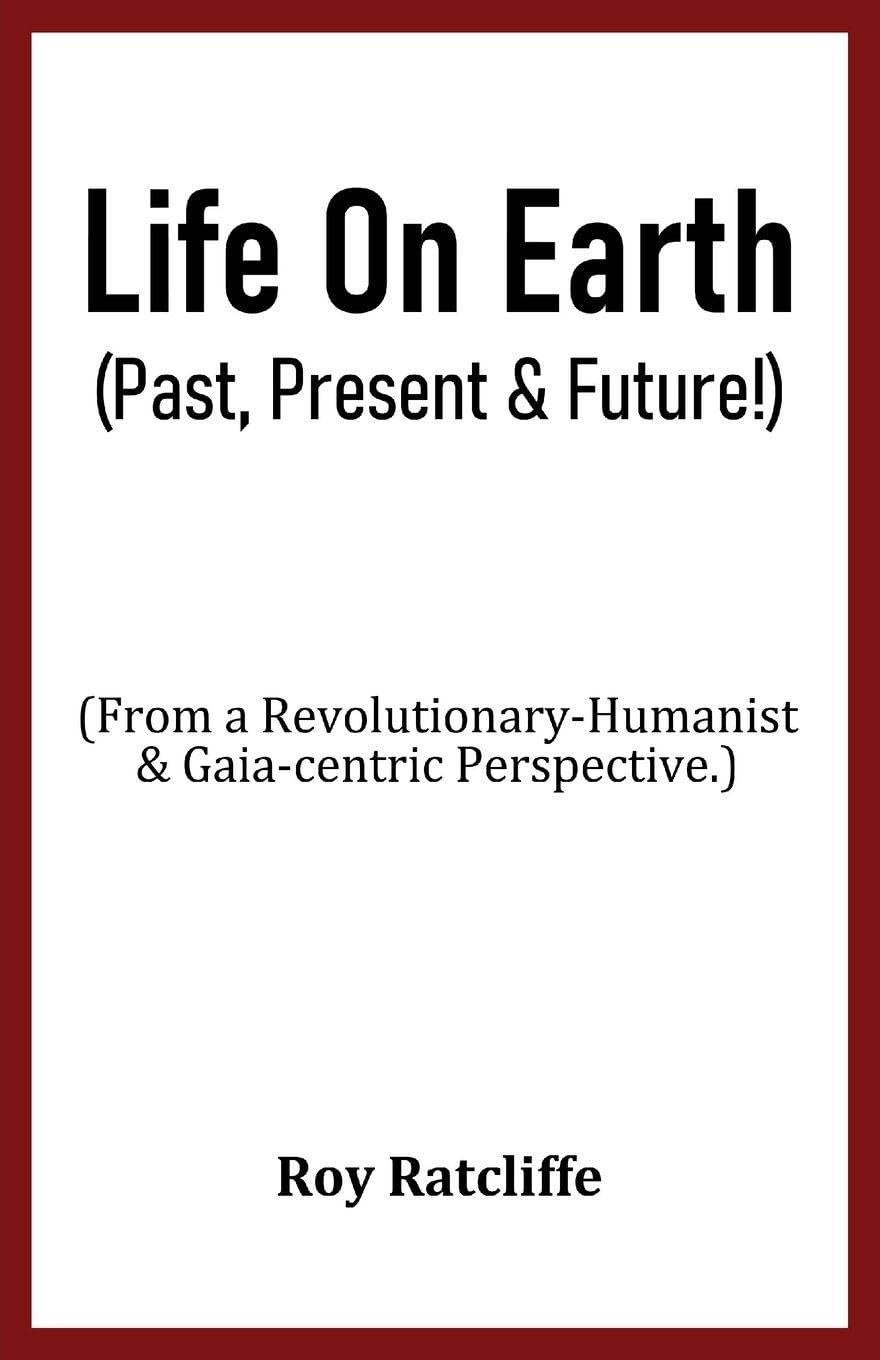 Life On Earth (Past, Present & Future!)