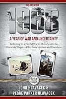 1968: A Year of War and Uncertainty: Reflecting on a Pivotal Year in History with the Hlavaceks' Reports Filed from Vietnam and Elsewhere 1936840367 Book Cover