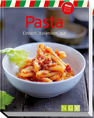 Preisvergleich Produktbild Pasta (Minikochbuch): Einfach, italienisch, gut