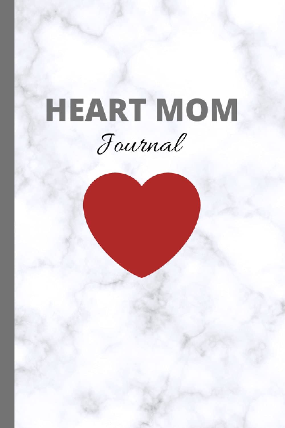 Heart Mom: Journal