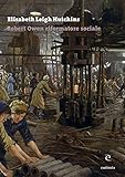 Robert Owen Riformatore Sociale - 2
