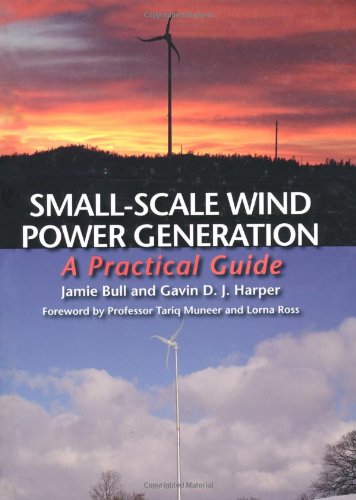 Preisvergleich Produktbild Small-Scale Wind Power Generation: A Practical Guide