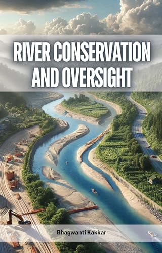 River Conservation and Oversight (English Edition)