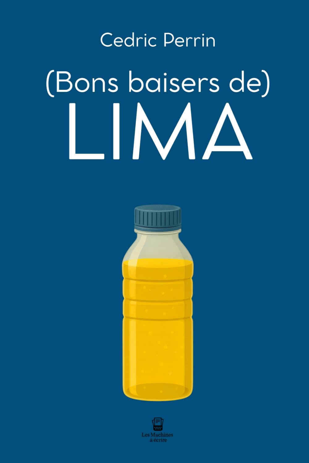 (Bons baisers de) LIMA