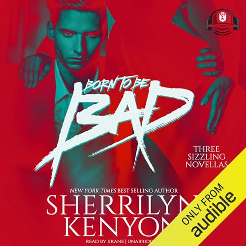 Born to Be Bad Audiolibro Por Sherrilyn Kenyon arte de portada