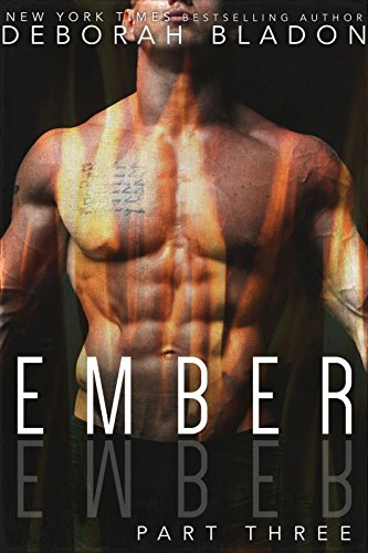 EMBER - Part Three (The Ember Series Book 3)