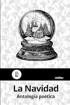 Paperback Antología poética La Navidad (Spanish Edition) [Spanish] Book
