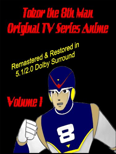 Tobor the 8th Man Original TV Series Anime Vol. 1 [Remastered & Restored]