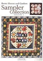 Better Homes and Gardens Sampler Collection Volume 1 (Quilts) B07KNKM7CP Book Cover