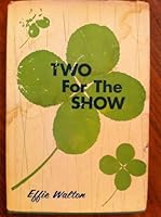 Two for the show B0007G24NS Book Cover