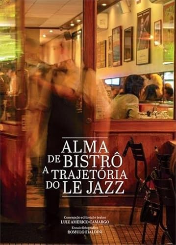 Alma de Bistrô a Trajetória do Le Jazz