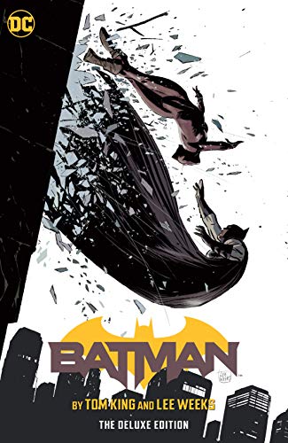 Batman by Tom King & Lee Weeks: The Deluxe Edition (2016-) (Batman (2016-)) (English Edition) - King, Tom
