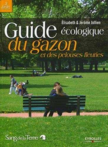Télécharger Guide écologique du gazon et des pelouses fleuries PDF Ebook En Ligne