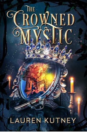 The Crowned Mystic (The Royal Insights Book 1)
