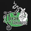 Tee Hunt High Standards Sweatshirt Funny Cannabis 420 Lifestyle Pothead Hippie Vibe Kush