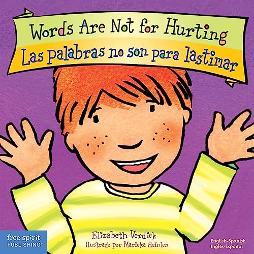 Words Are Not for Hurting / Las palabras no son para lastimar Board Book (Best Behavior®) (Spanish and English Edition)