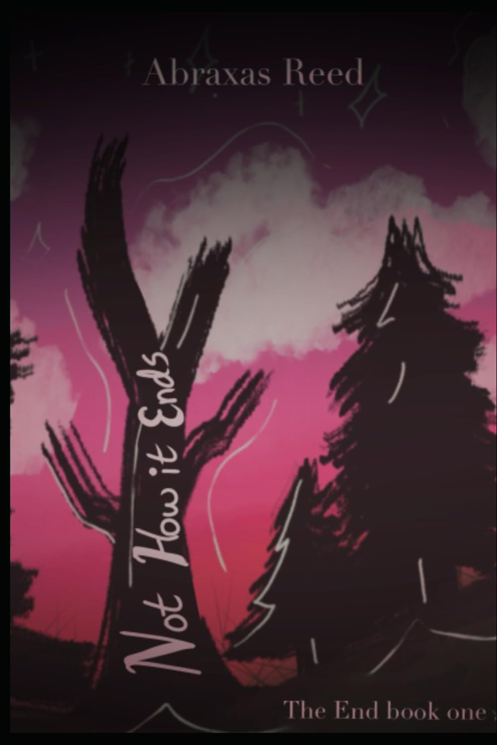 Not How it Ends: 1 (The End)