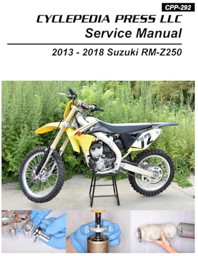  2013-2018 Suzuki RM-Z250 Cyclepedia Printed Motorcycle Service Manual