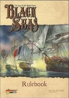WarLord Black Seas The Age of Sail Era Fleet Ship Rulebook Tabe Top Ship Combat Battle War Game 791010001 191128150X Book Cover
