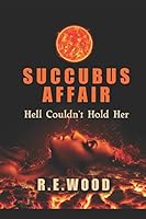 Succubus Affair 1522038922 Book Cover