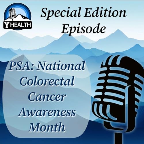 PSA: National Colorectal Cancer Awareness Month