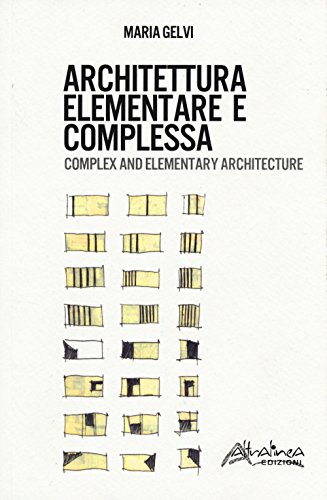Architettura elementare e complessa. Ediz