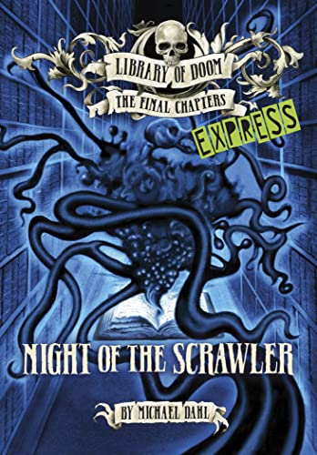 Night of the Scrawler - Express Edition (Library of Doom: The Final Chapters - Express Edition)