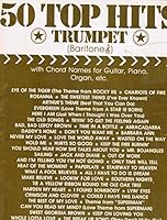 50 Top Hits Trumpet (Baritone) with Chord Names for Guitar, Piano, Organ, Etc. B001736TFE Book Cover