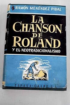 Hardcover La Chanson De Roland Y El Neotradicionalismo (Oriegenes De La Epica Romanica) Book