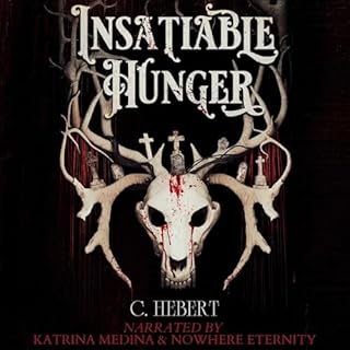 Insatiable Hunger Audiolibro Por C. Hebert arte de portada