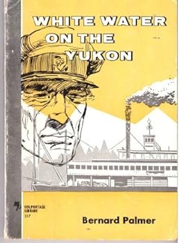 Paperback White Water on the Yukon Book