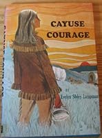 Cayuse Courage. B0006CPEK8 Book Cover