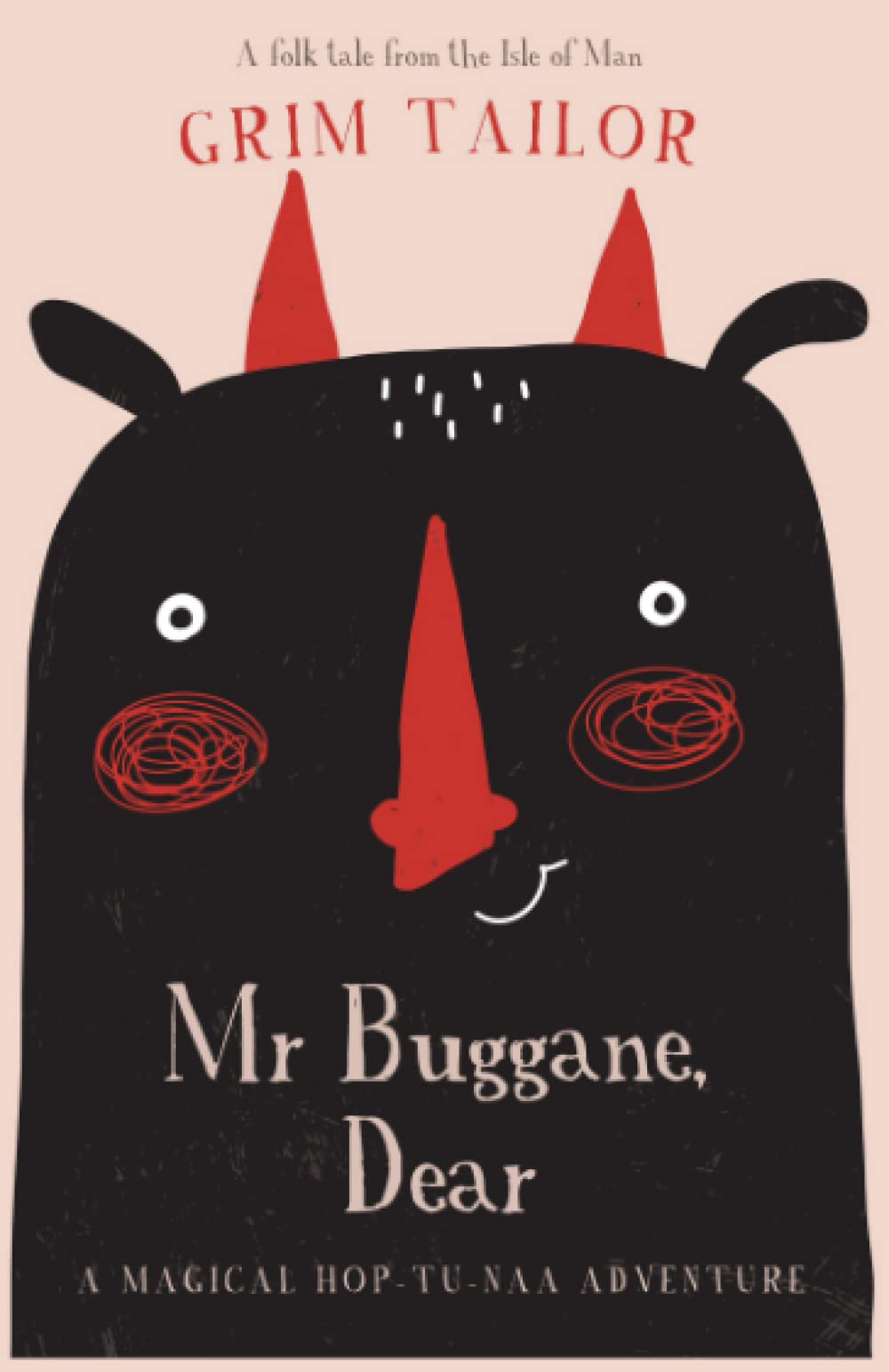 Mr Buggane, Dear: A magical Hop-tu-Naa adventure
